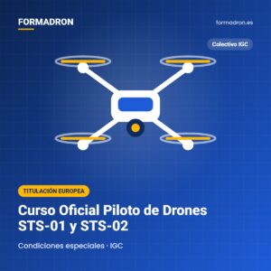 Curso Oficial Piloto de Drones STS-01 y STS-02 – Colectivo IGC | Formadron