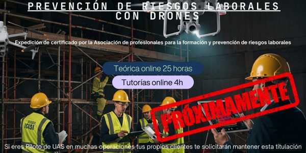 Prevención de riesgos laborales con drones