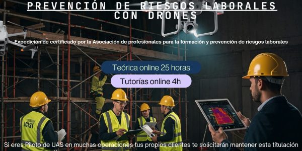 Prevención de riesgos laborales con drones